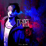 Ballot Option: "UN-APEX" by TK from Ling tosite sigure