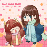 Ballot Option: "We Can Do!!" by Kaori Ishihara