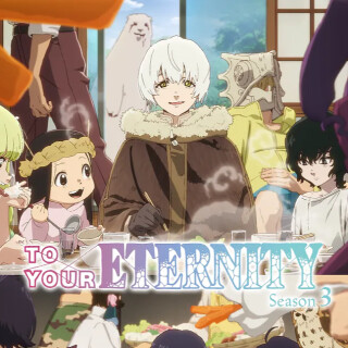 Ballot Option: To Your Eternity Season 3